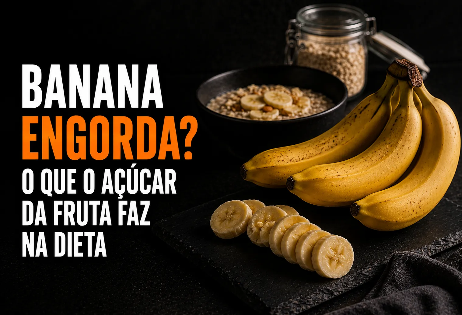 Banana engorda? O que o açúcar da fruta faz na dieta