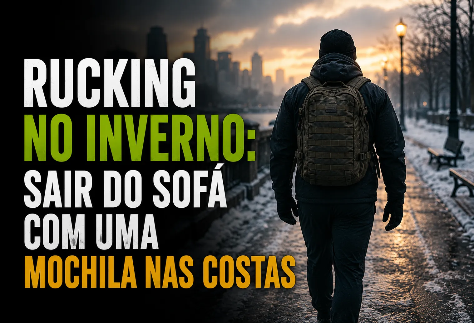 Rucking no inverno: sair do sofá com uma mochila nas costas
