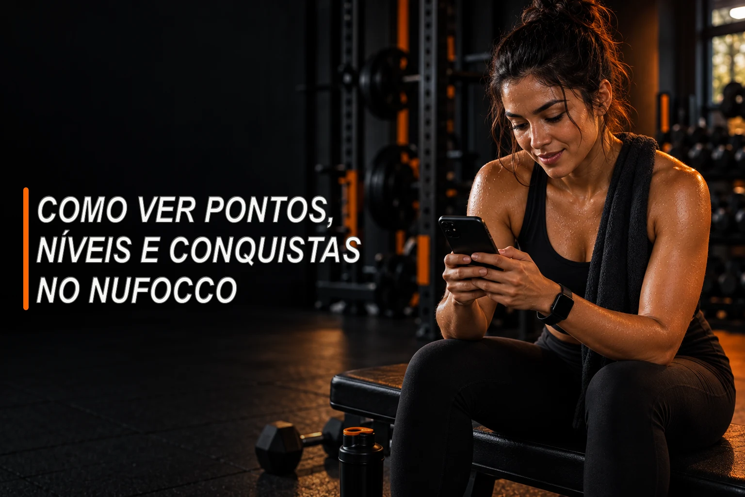 Mulher consultando o celular após o treino ao lado do título sobre conquistas no NuFocco