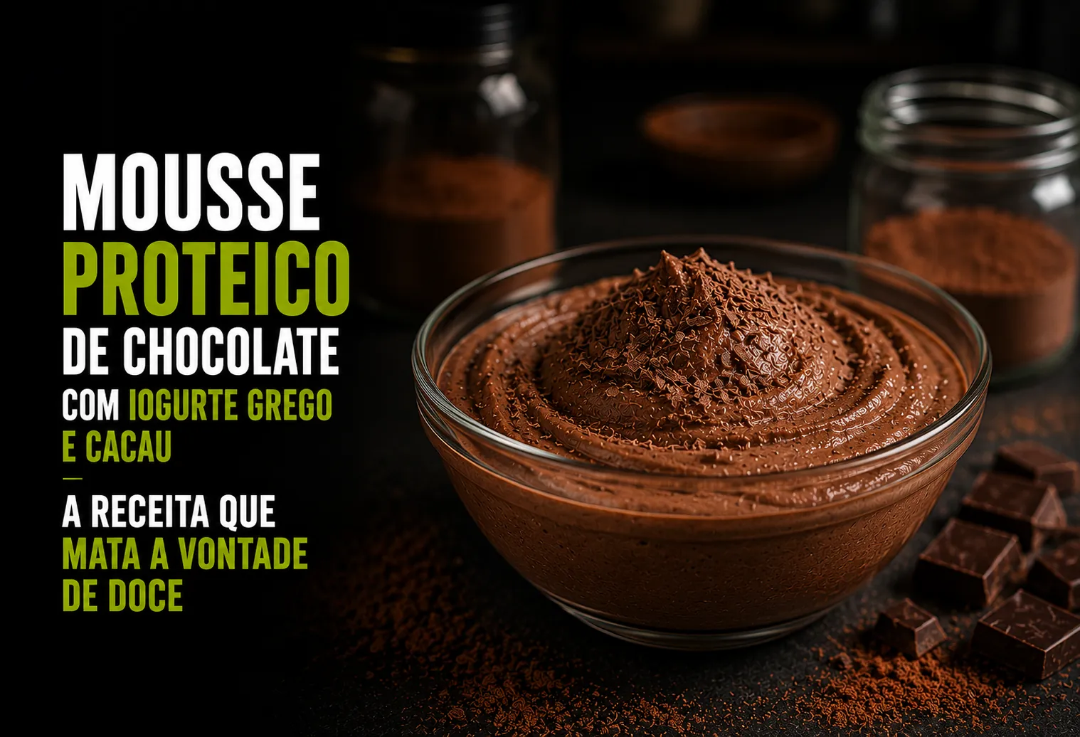 Mousse proteico de chocolate com iogurte grego e cacau: a receita que mata a vontade de doce